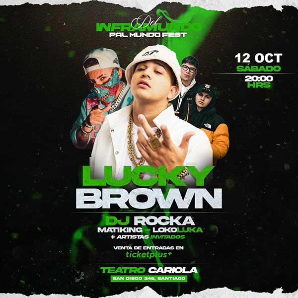 Teatro Cariola Oficial | Lucky Brown - Dj Rocka 12 de Octubre.